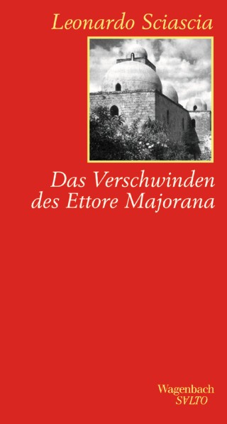 Das Verschwinden des Ettore Majorana