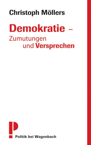 Demokratie – Zumutungen und Versprechen