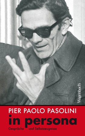 Pier Paolo Pasolini  in persona