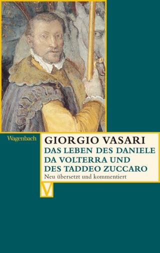 Das Leben des Daniele da Volterra und des Taddeo Zuccaro