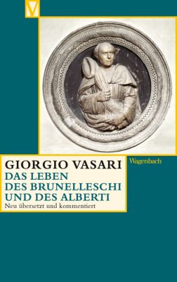 Das Leben des Brunelleschi und des Alberti