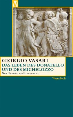 Das Leben des Donatello und des Michelozzo