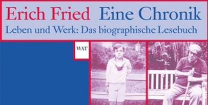 Erich Fried - Eine Chronik